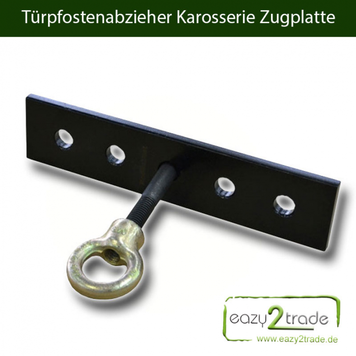 Türpfostenabzieher Karosserie- Zugplatte | 2t Zugkraft